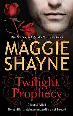 Twilight Prophecy by Maggie Shayne