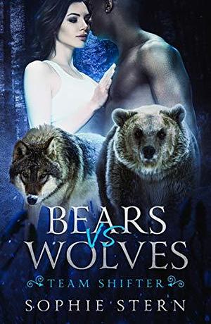 Bears Vs Wolves by Sophie Stern, Sophie Stern