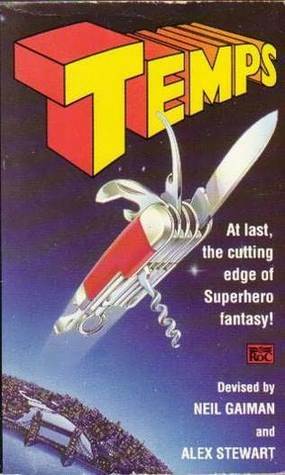 Temps by Brian Stableford, Neil Gaiman, Liz Holliday, Kim Newman, David V. Barrett, David Langford, Storm Constantine, Marcus L. Rowland, Alex Stewart, Colin Greenland, Graham Higgins, Roz Kaveney