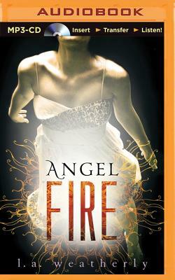 Angel Fire by L.A. Weatherly