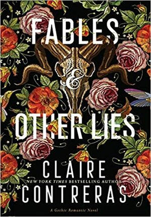 Fables and Other Lies by Claire Contreras