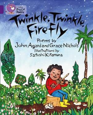 Twinkle, Twinkle, Firefly Workbook by Grace Nichols, John Agard