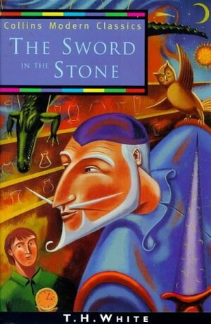 The Sword and the Stone by T.H. White