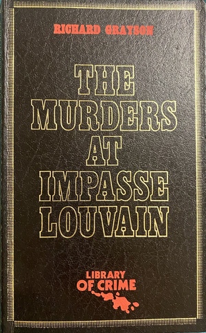 The Murders At Impasse Louvain by Richard Grayson