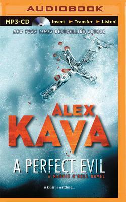 A Perfect Evil by Alex Kava