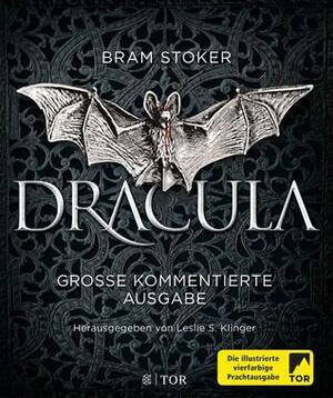 Dracula - Große kommentierte Ausgabe by Bram Stoker, Leslie S. Klinger