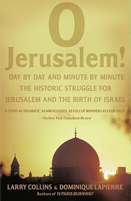 O Jerusalem by Dominique Lapierre, Larry Collins