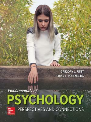 Looseleaf for Fundamentals of Psychology: Perspectives and Connections by Erika Rosenberg, Gregory J. Feist