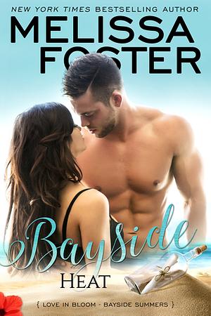 Bayside Heat by Melissa Foster