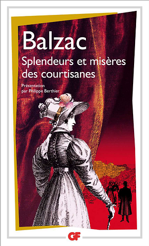 Splendeurs et misères des courtisanes by Honoré de Balzac