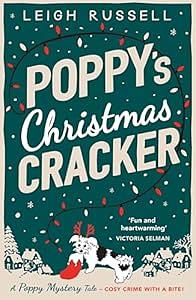 Poppy's Christmas Cracker: Volume 4 by Leigh Russell