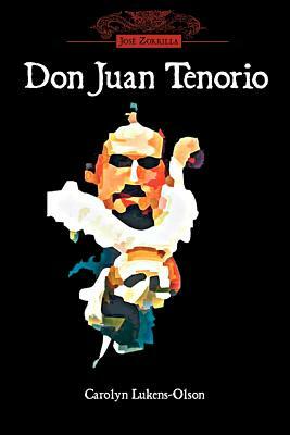 Don Juan Tenorio by Jos Zorrilla, Josi Zorrilla