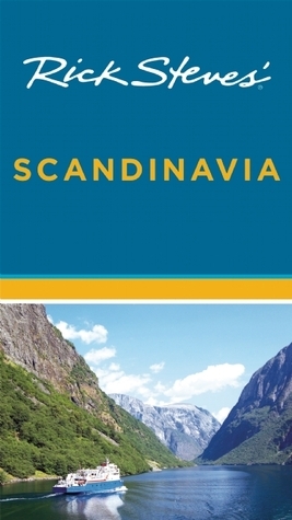 Rick Steves' Scandinavia by Rick Steves