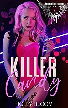 Killer Candy by Holly Bloom