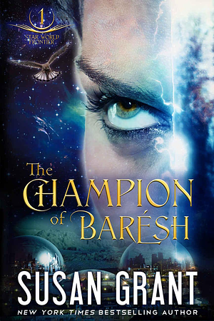 The Champion of Barésh by Susan Grant