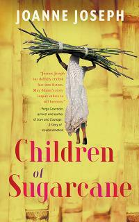 Children of Sugarcane by Joanne Joseph