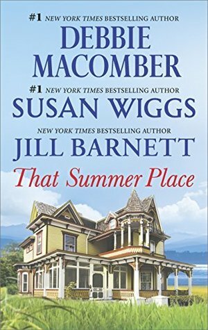 That Summer Place: Old Things\\Private Paradise\\Island Time by Jill Barnett, Debbie Macomber, Susan Wiggs