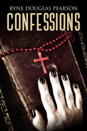 Confessions by Ryne Douglas Pearson
