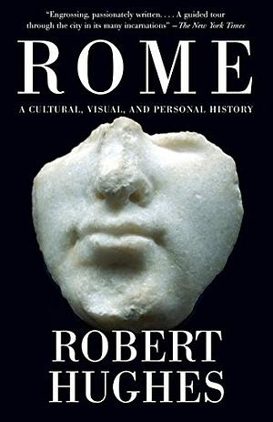 Rome by Robert Hughes