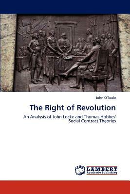 The Right of Revolution by John O'Toole