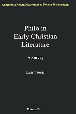 Philo in Early Christian Literature by David T. Runia