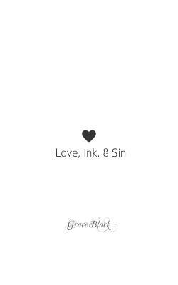 Love, Ink, and Sin by Grace Black