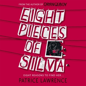 Eight Pieces of Silva by Patrice Lawrence