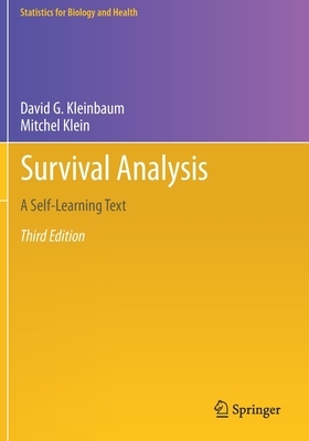 Survival Analysis: A Self-Learning Text by Mitchel Klein, David G. Kleinbaum