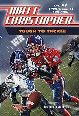 Tough to Tackle by Matt Christopher