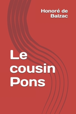 Le cousin Pons by Honoré de Balzac