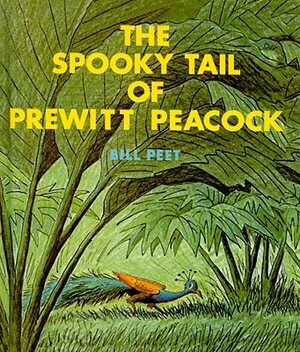 The Spooky Tail of Prewitt Peacock by Bill Peet