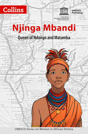 Njinga Mbandi (Women in African History) by UNESCO