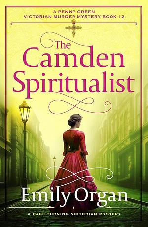 The Camden Spiritualist by Emily Organ