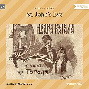 St. John's Eve by Nikolai Gogol