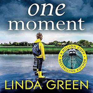 One Moment by Linda Green