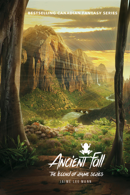 Ancient Fall: Book Seven in the Legend of Rhyme Series by Jaime Lee Mann