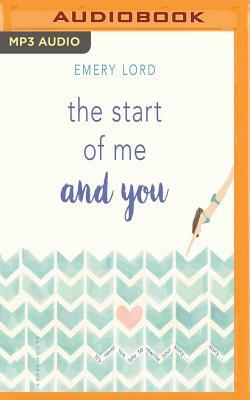 The Start of Me and You by Emery Lord