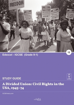 A Divided Union: Civil Rights in the USA, 1945-74 by Clever Lili