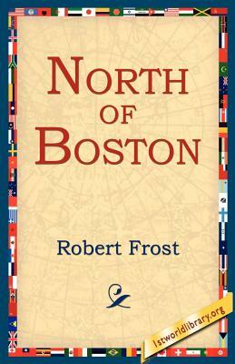 North of Boston by Robert Frost