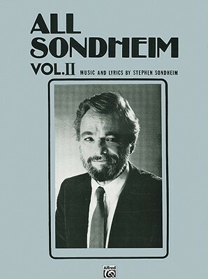 All Sondheim, Vol 2: Piano/Vocal by Stephen Sondheim