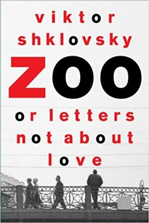 Aşkla Hiç İlgisi Olmayan Mektuplar by Viktor Sklovski