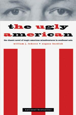 The Ugly American by William J. Lederer