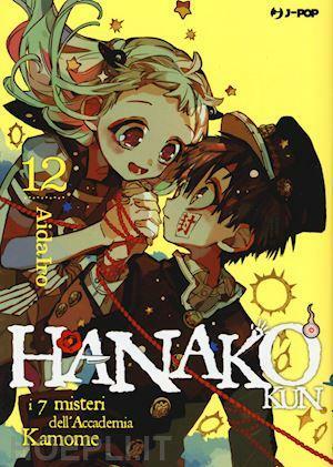 Hanako-kun i 7 misteri dell'Accademia Kamome, vol.12 by AidaIro
