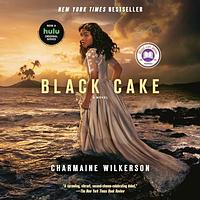 Black Cake by Charmaine Wilkerson