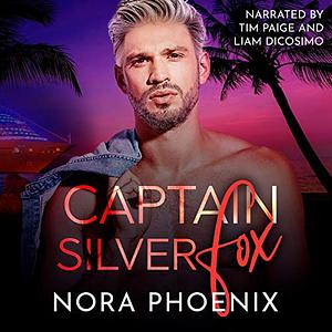 Captain Silver Fox by Nora Phoenix