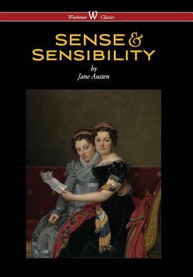 Sense and Sensibility (Wisehouse Classics - With Illustrations by H.M. Brock) by Jane Austen