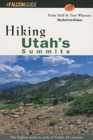 Hiking Utah's Summits by Tom Wharton