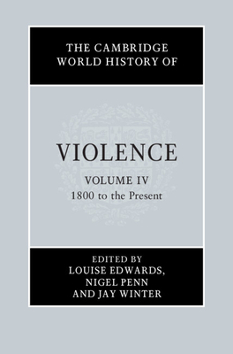 The Cambridge World History of Violence by 