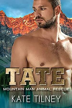 TATE: a mountain man, curvy woman short and sweet instalove romance by Kate Tilney