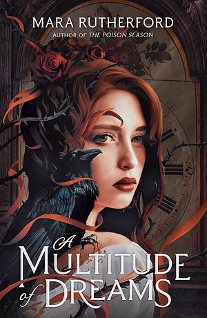 A Multitude of Dreams by Mara Rutherford